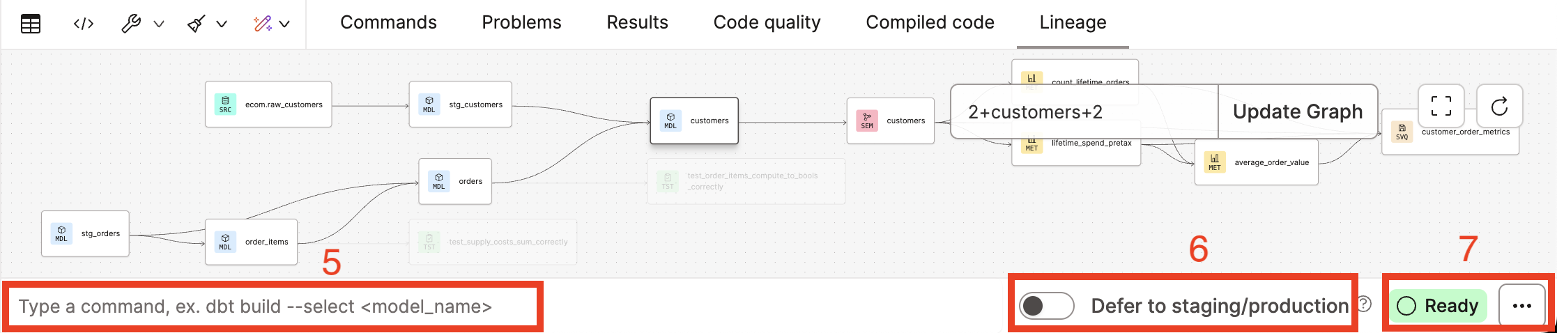 Use the Command bar to write dbt commands, toggle 'Defer', and view the current IDE status Use the Command bar to write dbt commands, toggle 'Defer', and view the current IDE status